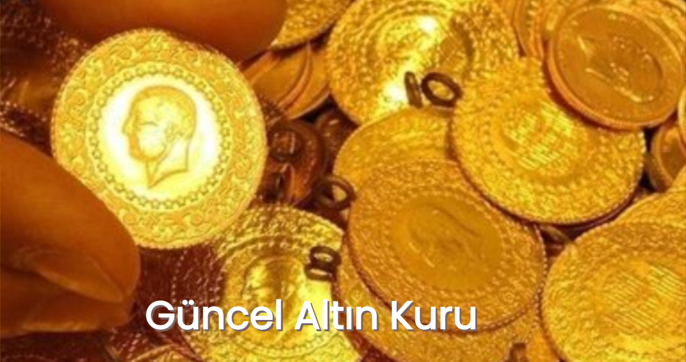 SONDAKİKA! ALTIN FİYATLARI
